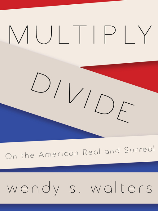 Title details for Multiply/Divide by Wendy S. Walters - Wait list